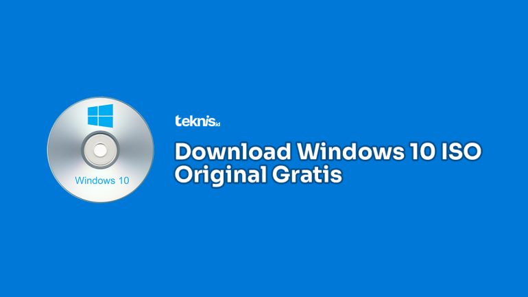 Cara Download Windows 10 ISO Original Gratis