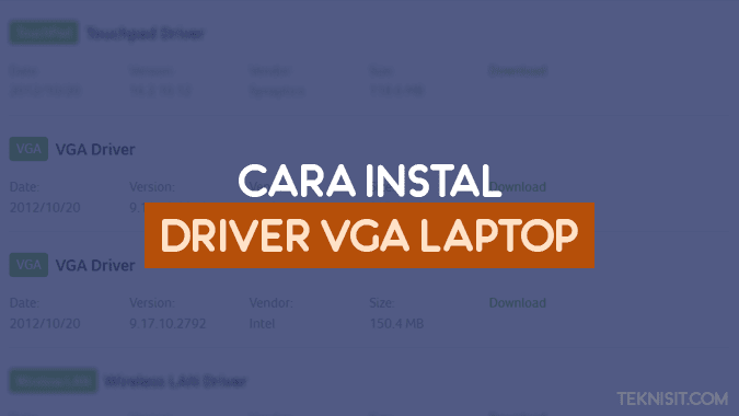 Cara Instal Driver VGA Laptop