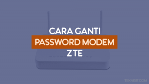 Cara ganti password modem ZTE