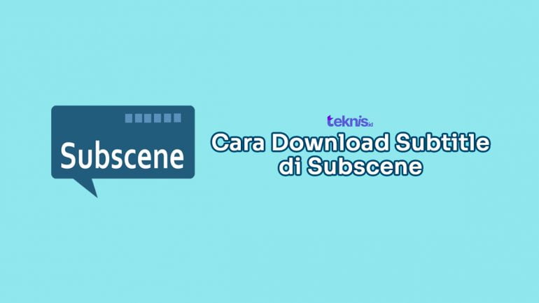 Cara Download Subtitle di Subscene