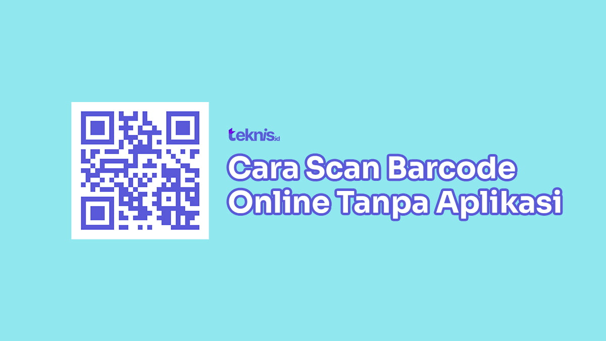 √ Cara Scan Barcode Online Tanpa Aplikasi