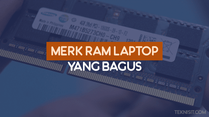Merk RAM laptop yang bagus